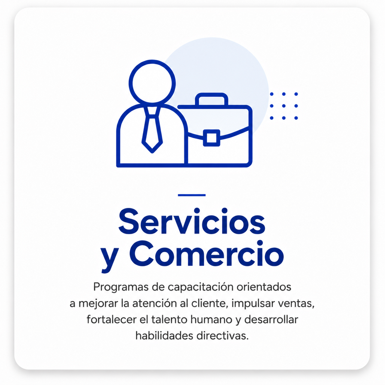 Sector Servicios y Comercio - Ventas, atención al cliente y desarrollo comercial